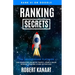 Ranking Secrets: The Underground Playbook for Generating Unlimited Traffic, Leads & Sales Without Spending a Dime on Paid Ads