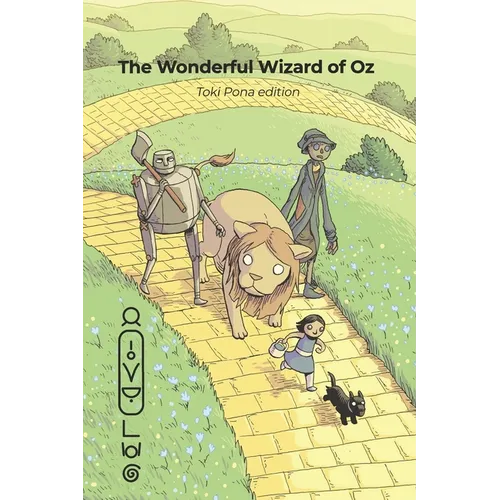 The Wonderful Wizard of Oz (Toki Pona edition)