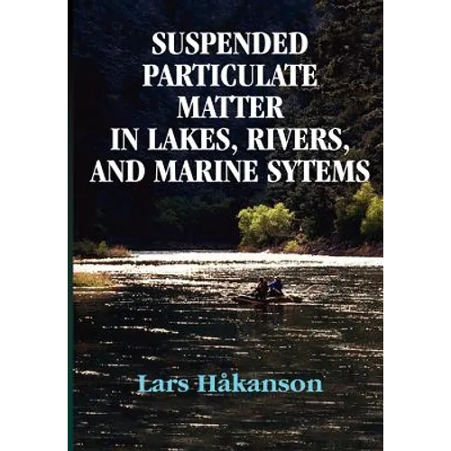 Suspended Particulate Matter in Lakes, Rivers, and Marine Systems