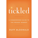 Tickled: A Commonsense Guide to the Present Moment