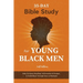 35-Day Bible Study for Young Black Men: Daily Scripture Readings, Affirmations & Prompts to Guide Black Teenage Guys to Manhood