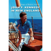 John F. Kennedy in New England