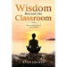 Wisdom Beyond the Classroom