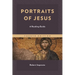 Portraits of Jesus: A Reading Guide