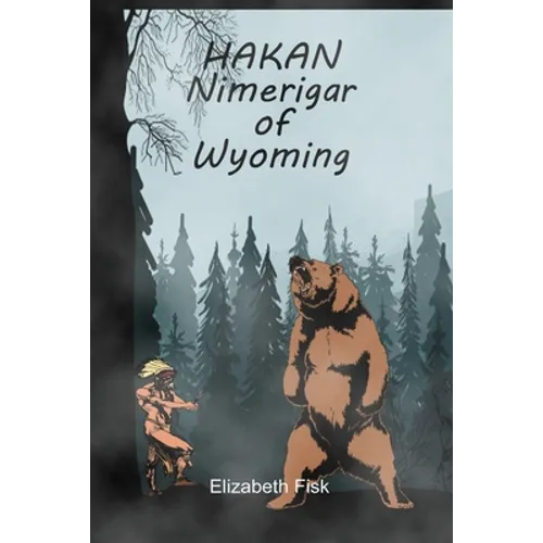 Hakan, Nimerigar of Wyoming