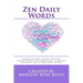 Zen Daily Words: Unique Word Search Puzzles, Inspirational Affirmations & Quotes, Original Art & Personal Essays