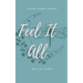 Feel It All: Aster Creek Series Book 1