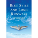Blue Skies and Long Runways: The Adventures of an Air Force Nurse