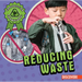 Reducing Waste