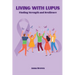 Living with Lupus: Finding Strength and Resilience