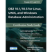 DB2 10.1/10.5 for Linux, Unix, and Windows Database Administration: Certification Study Guide