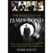 The Many Lives of James Bond: How the Creators of 007 Have Decoded the Superspy