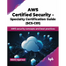 AWS Certified Security - Specialty Certification Guide (SCS-C01): AWS security concepts and best practices (English Edition)
