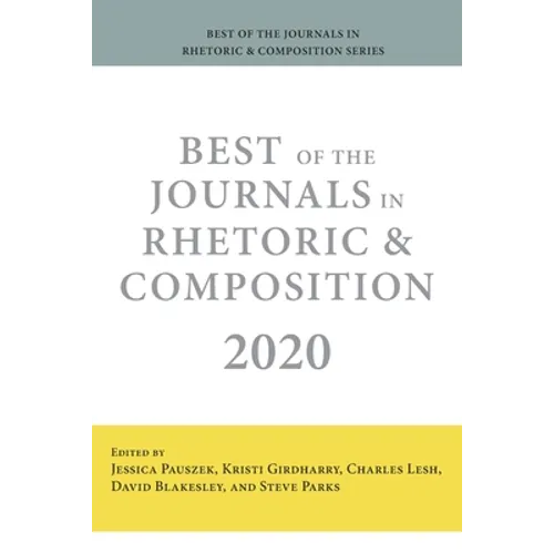 Best of the Journals in Rhetoric and Composition 2020