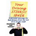 Your Driving Stinks!: A Personal Message to Bad Drivers from the Rest of Us on the Road.