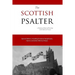 The Scottish Psalter: A Reformed Book of Worship with Metrical Tunes