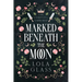 Marked Beneath the Moon: The Complete Series