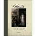 Ghosts: A Collection of Spirits from Literature and Folklore