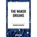 Waker Dreams