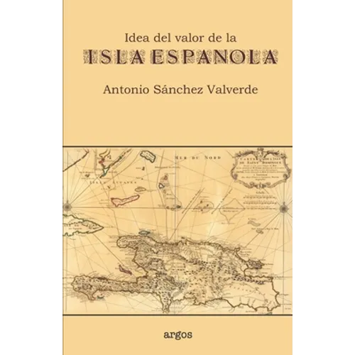 Idea del valor de la Isla Española