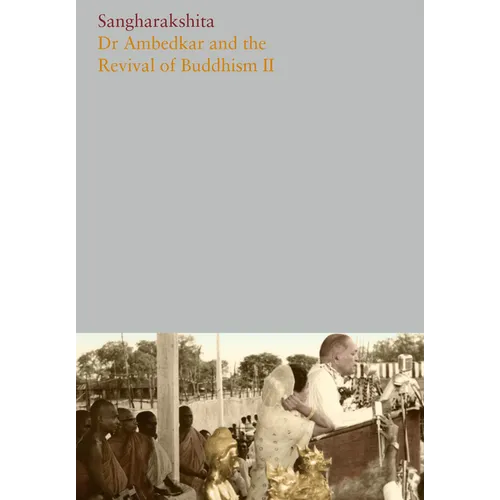 Volume 10: Dr. Ambedkar and the Revival of Buddhism II