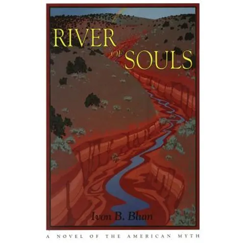 River of Souls: A Western Novel