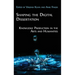 Shaping the Digital Dissertation: Knowledge Production in the Arts and Humanities