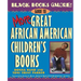 Black Books Galore!: Guide to More Great African American Children's Books