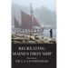 Recreating Maine's First Ship