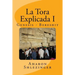 La Tora Explicada I: Genesis - Bereshit