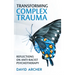 Transforming Complex Trauma: Reflections on Anti-Racist Psychotherapy