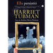 Ella Persistió Harriet Tubman / She Persisted: Harriet Tubman