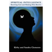 Spiritual Intelligence: Knowing God and Making Him Known