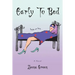 Early To Bed