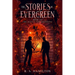 The Stories of Evergreen Book III: The Battle for Greystone