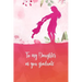 To my daughter as you graduate: Perfect gift for your daughter on her graduation day. Fill it with memories, letters, notes while she was growing up.