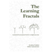 The Learning Fractals: A Playbook for Perpetual Learners on Digital Journeys
