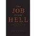 The Job from Hell: On-the-Job Survival Aids for Christians