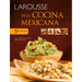 Larousse de la Cocina Mexicana