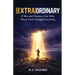 (Extra)Ordinary: 35 Men and Women of the Bible Whose Faith Changed Everything