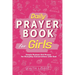 Daily Prayer Book for Girls: Simple Girls Prayers for Everyday Conversations with God