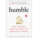 Humble: Free Yourself from the Traps of a Narcissistic World