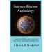 Science Fiction Anthology: 9 stories on space travel and near futures awaiting the human race
