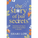 The Story of Our Secrets