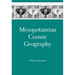 Mesopotamian Cosmic Geography