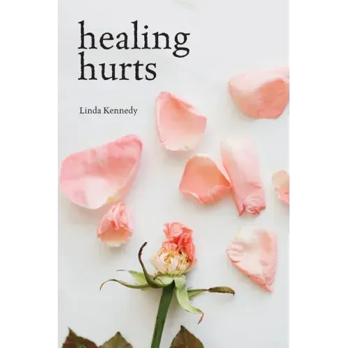 Healing Hurts