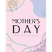Mother's Day Coloring Book With Quotes: Best Gift To Mom, Inspiring Relaxing & Calming Artwork For Adult Flowers Design
