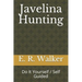 Javelina Hunting: Do It Yourself / Self Guided