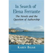 In Search of Elena Ferrante: The Novels and the Question of Authorship