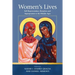 Women's Lives: Self-Representation, Reception and Appropriation in the Middle Ages